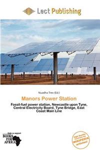 Manors Power Station