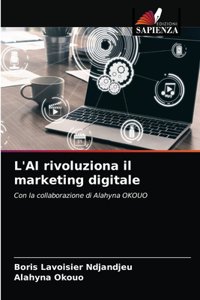 L'AI rivoluziona il marketing digitale