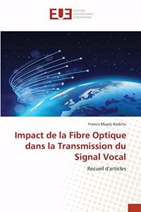 Impact de la Fibre Optique dans la Transmission du Signal Vocal