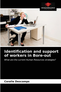 Identification and support of workers in Bore-out