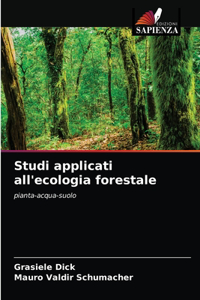 Studi applicati all'ecologia forestale