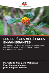 Les Espèces Végétales Envahissantes