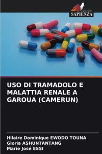 USO Di Tramadolo E Malattia Renale a Garoua (Camerun)