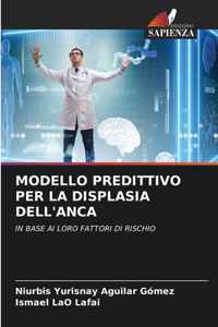 Modello Predittivo Per La Displasia Dell'anca