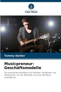 Musicpreneur-Geschäftsmodelle