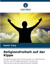 Religionsfreiheit auf der Kippe
