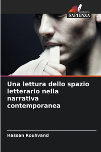 lettura dello spazio letterario nella narrativa contemporanea