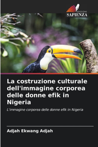 costruzione culturale dell'immagine corporea delle donne efik in Nigeria