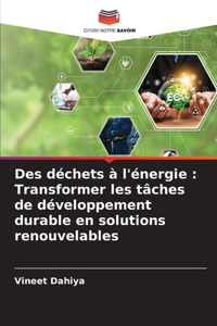 Des déchets à l'énergie