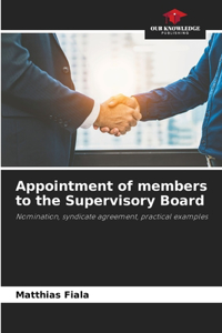 Appointment of members to the Supervisory Board