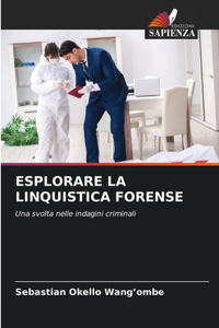 Esplorare La Linquistica Forense
