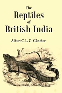 The Reptiles of British India