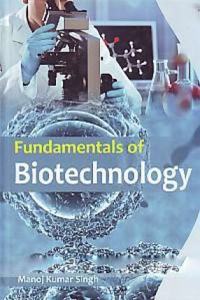 Fundamentals Of Biotechnology