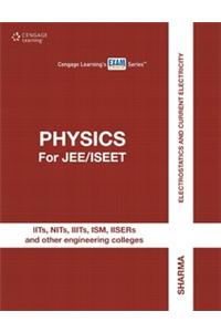 Physics for JEE/ISEET: Electrostatics and Current Electricity