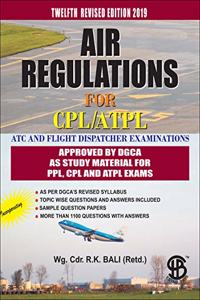 Air Regulations For CPL/ATPL, 12th Revised Edition 2019