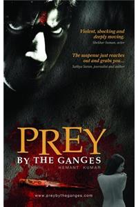 Prey by the Ganges