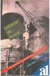 Locked In Place: State-Building And Late Industrialization In India