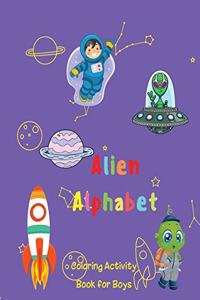 Alien Alphabet Coloring Activity Book for Boys