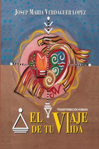 El Viaje de Tu Vida