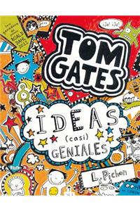 Tom Gates Ideas (Casi) Geniales