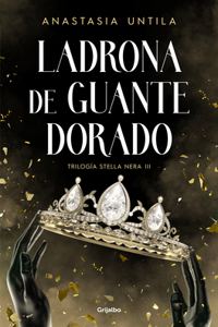 Ladrona de Guante Dorado