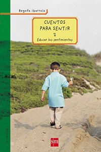 Cuentos para sentir / Stories to Feel