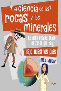 Ciencia de Las Rocas Y Los Minerales