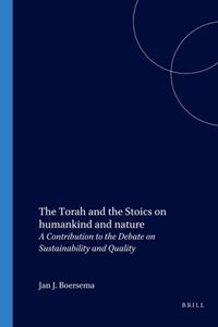 Torah and the Stoics on Humankind and Nature