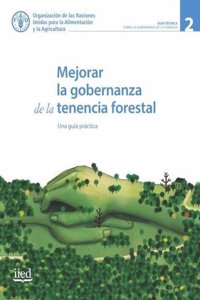 Mejorar la Gobernanza de la Tenencia Forestal