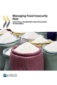 Managing Food Insecurity Risk