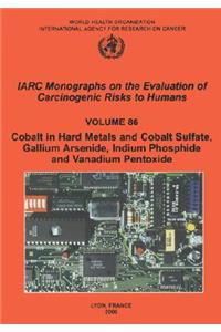 Cobalt in Hard-Metals and Cobalt Sulfate, Gallium Arsenide, Indium Phosphide and Vanadium Pentoxide