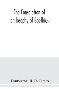 consolation of philosophy of Boethius