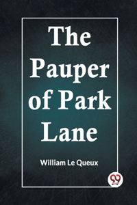 Pauper Of Park Lane