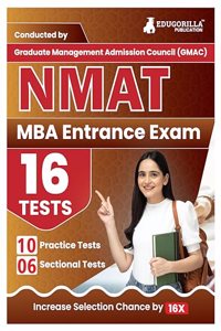 NMAT : Management Aptitude Test 2024 | Conducted by GMAC | 10 Practice Tests and 6 Sectional Tests (1200+ Solved MCQs) with Free Access to Online Tests