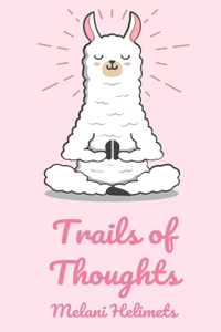 Trails of Thoughts