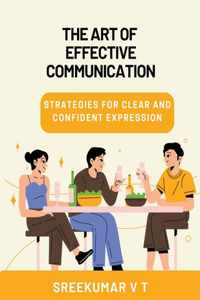 Art of Effective Communication