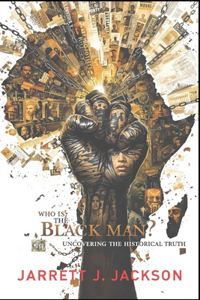 Who Is the Black Man?