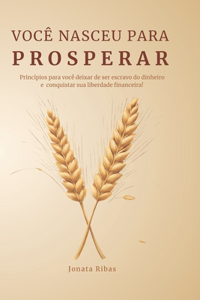 Você Nasceu para Prosperar