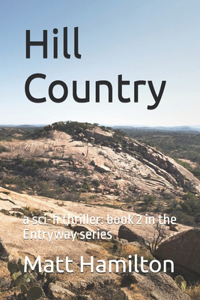 Hill Country a sci-fi thriller