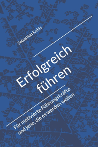 Erfolgreich führen