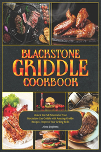 Blackstone Griddle Cookbook