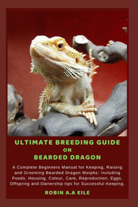 Ultimate Breeding Guide on Bearded Dragon