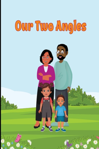 Our Two Angles