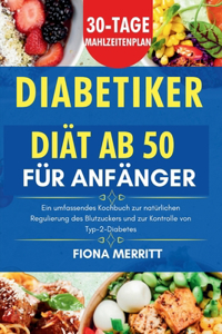 Diabetikerdiät ab 50 für Anfänger