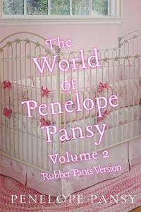 World Of Penelope Pansy Vol 2 (Rubber Pants Version)