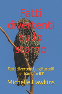 Fatti divertenti sullo storno