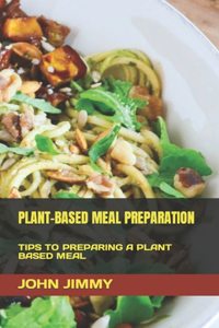 Plant-Based Meal Preparation