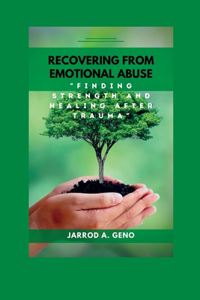 Recovering from Emotional Abuse