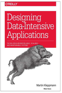 Designing Data-Intensive Applications