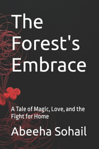 The Forest's Embrace